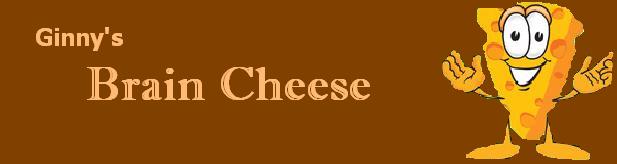 Brain Cheese