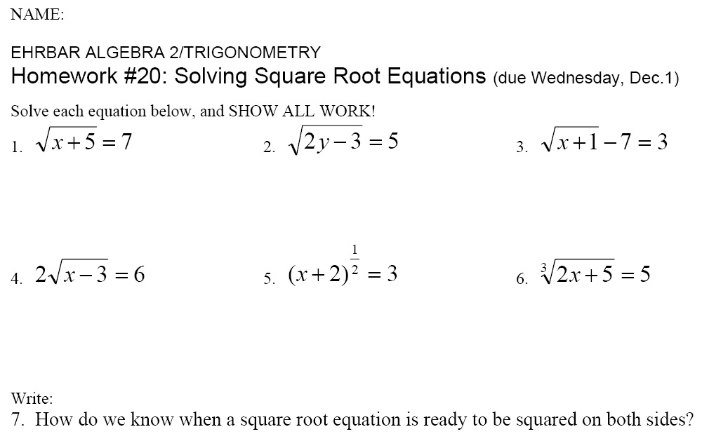 Homework for Ehrbar: HW #20 Solving Square Root Equations sheet