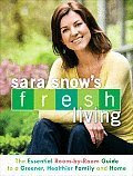Fresh Living by Sara Snow