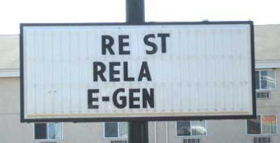 Removable letter sign reading RE ST RELA E-GEN