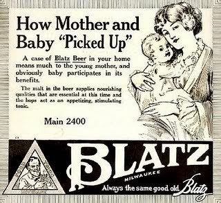 Blatz beer ad advising nursing mothers to drink beer and give it to their babies