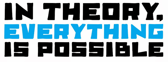 In Theory, Everything Is Possible...