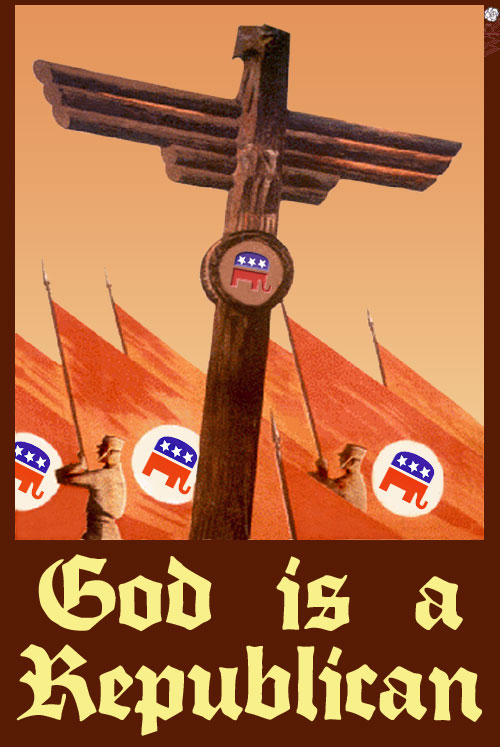 [God-is-a-Republican+poster.jpg]