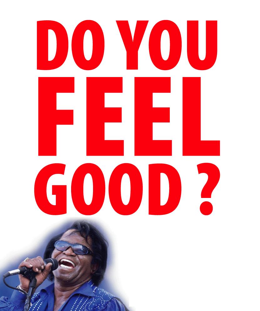 фил гуд. I feel good картинки. I fell good. I feel good today. Feel good лого.