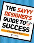 Now Available: The Savvy Designer's Guide to Success - A searchable PDF on CD