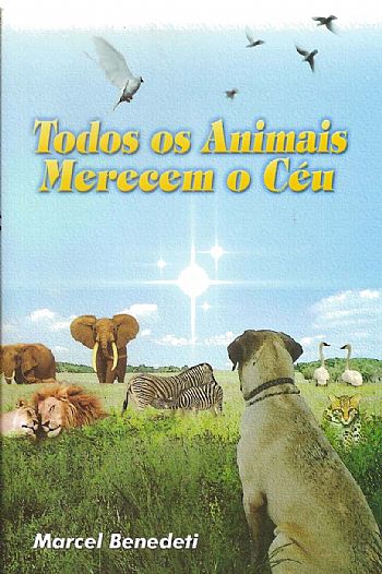 Espírita na Net: Sorteio do livro TODOS OS ANIMAIS MERECEM O CÉU