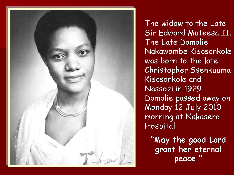 William Kituuka Kiwanuka The death of Lady Damalie Kisosonkole Sir