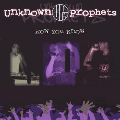Unknown+Prophets+-+Now+You+Know.jpg