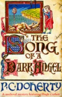 The Song of a Dark Angel by Paul Doherty, P.C. Doherty book cover