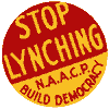 Anti-lynching Crusaders  NAACP Button, 1900