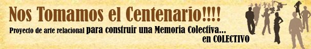Nos Tomamos el Centenario!!!