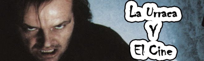 La Urraca Y El Cine