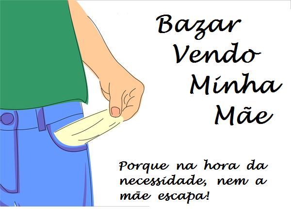 .:Loja e Bazar Vendo Minha Mãe / Lari da Costa:.