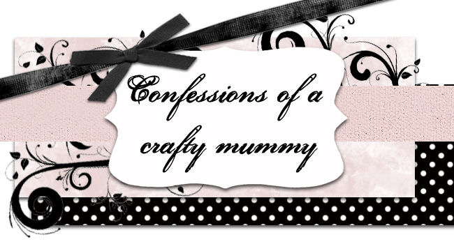 Confessions of a crafty mummy