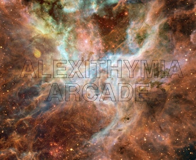 ALEXITHYMIA ARCADE