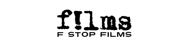 F Stop Films
