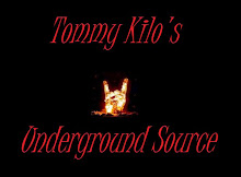 Tommy Kilo's Underground Source: Music