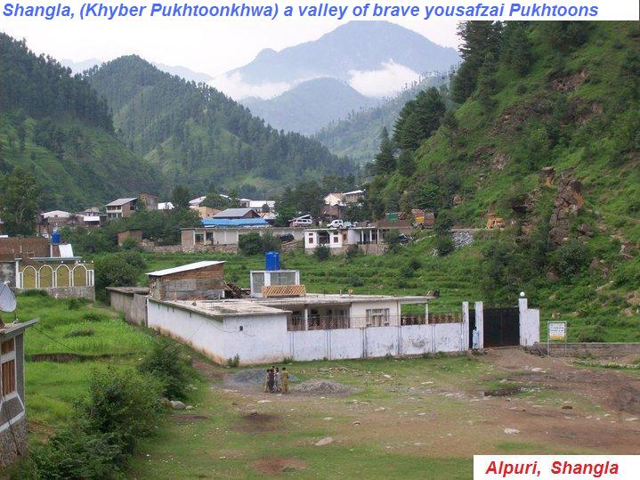 SHANGLA, (Khyber Pukhtoonkhwa) a valley of brave yousafzai Pukhtoons,