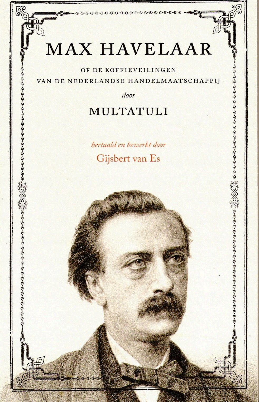 Bloed, Zweet… En Boeken! Max Havelaar Bloed, Zweet… En Boeken! Max Havelaar