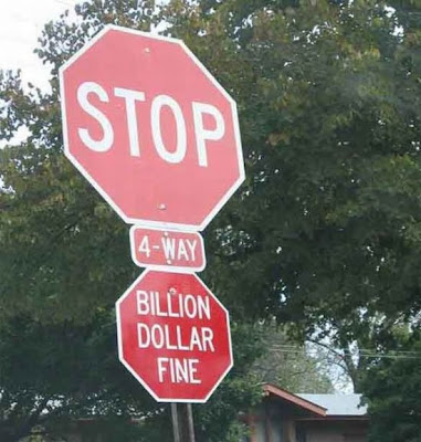 http://4.bp.blogspot.com/_mmBw3uzPnJI/S1ccVQAN8FI/AAAAAAAA-08/y3ixSbN8Ozw/s400/fun_stop_signs_02.jpg