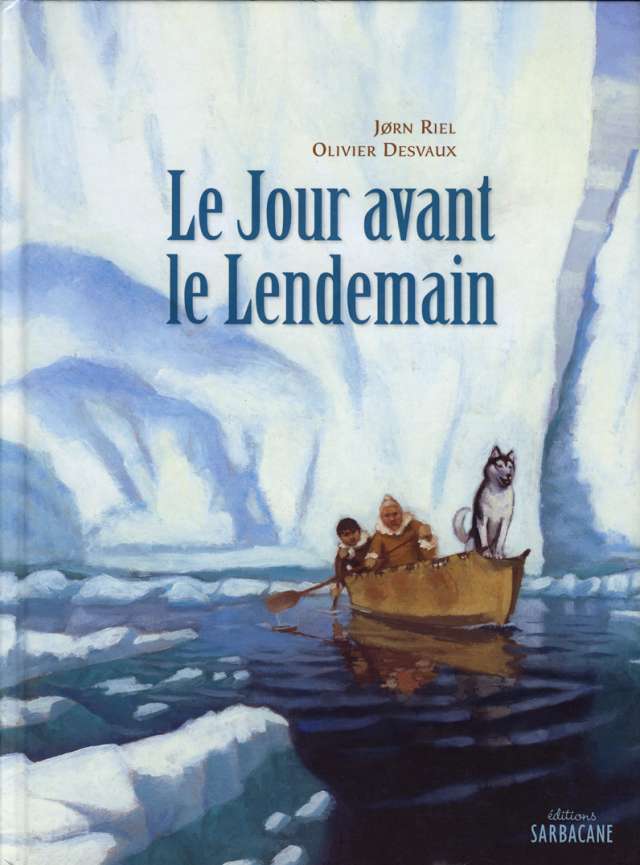 Jorn Riel Le Jour Avant Le Lendemain olivier desvaux: Le jour avant le lendemain