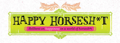 Happy Horsesh*t