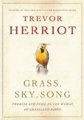 book cover of Grass, Sky, Song: Promise and Peril in the World of Grassland Birds