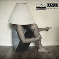 Long Load: 'Leap Bravely into the Future'