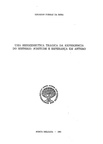 Uma Hermenêutica Trágica da Experiência do Mistério: Finitude e Esperança em Antero. 1993