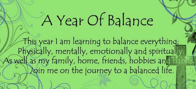 A Year Of Balance