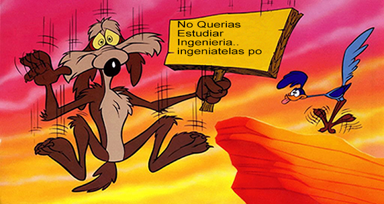 No querias ser ingeniero... ingeniatelas po