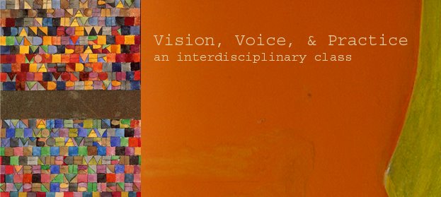 Vision, Voice, & Practice