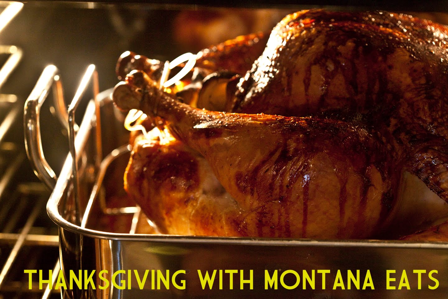 Montana Eats A Very Montana Thanksgiving