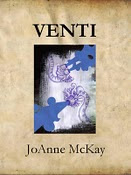 Venti by JoAnne McKay