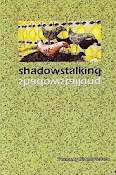 Shadowstalking by Kat Mortensen
