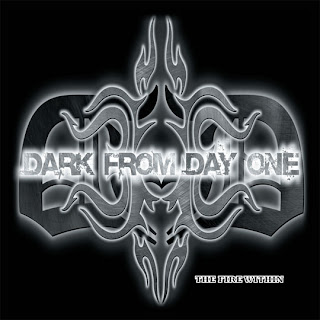 Dark From Day One - The Fire Within [EP] (2009)