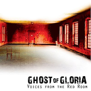Ghost of Gloria - Voices From the Red Room (2009)