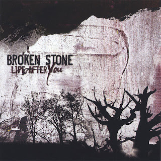 Broken Stone - Life After You (2005)