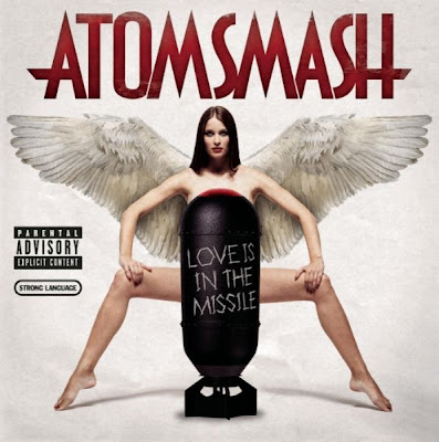 Atom Smash - Love Is In The Missile (2010)