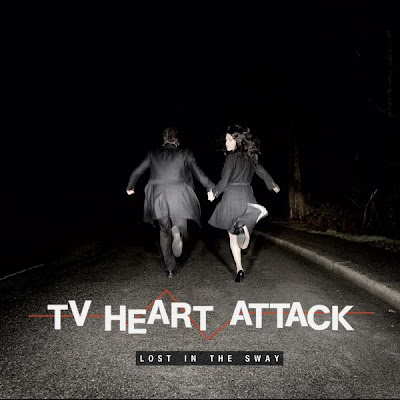 TV Heart Attack - Lost In The Sway [EP] (2009)