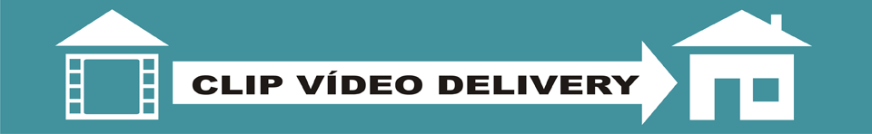 Clip Vídeo Delivery - A locadora em sua casa