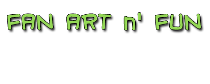 Fan Art n' Fun