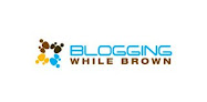 visit bloggingwhilebrown.com