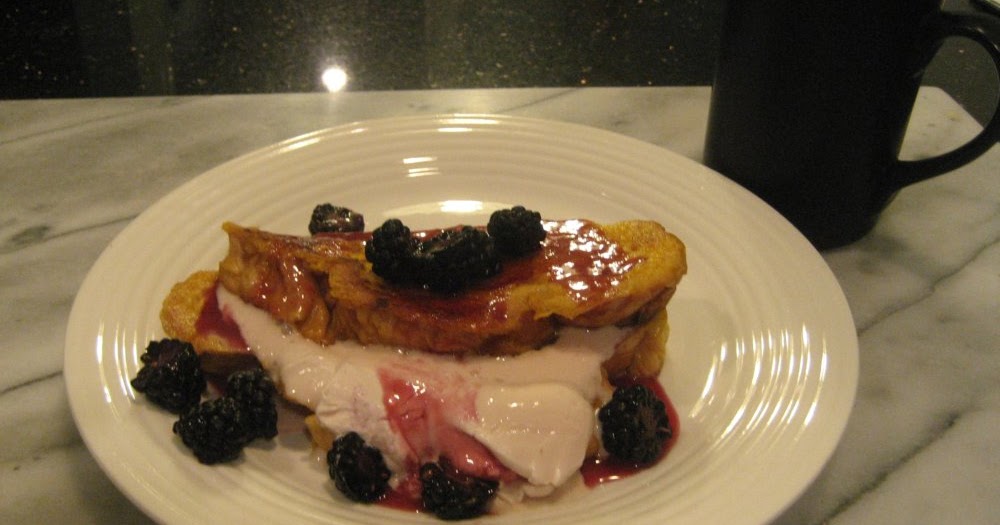 Food Network French Toast Blackberry Food Network French Toast Blackberry