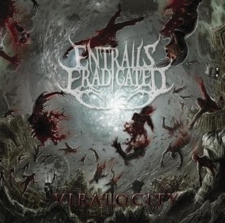 ENTRAILS ERADICATED - Viralocity (Ep 2010)