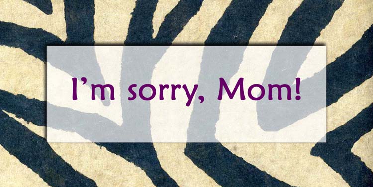 We re sorry those. Mommy sorry. Mommy sorry Mommy sorry. 27_Sorry.mom_28. Sorry mom фото.