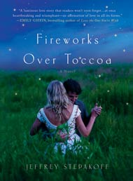 Review: Fireworks Over Toccoa by Jeffrey Stepakoff