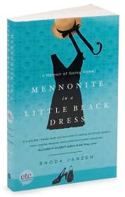Review: Mennonite in a Little Black Dress: A Memoir of Going Home by Rhoda Janzen
