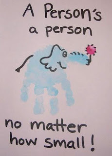 "A person's a person no matter how small" handprint elephant