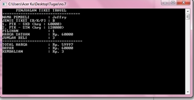 ALGORITMA & PEMROGRAMAN: TUGAS 7 (Perhitungan Nilai Penjualan Tiket Travel)
